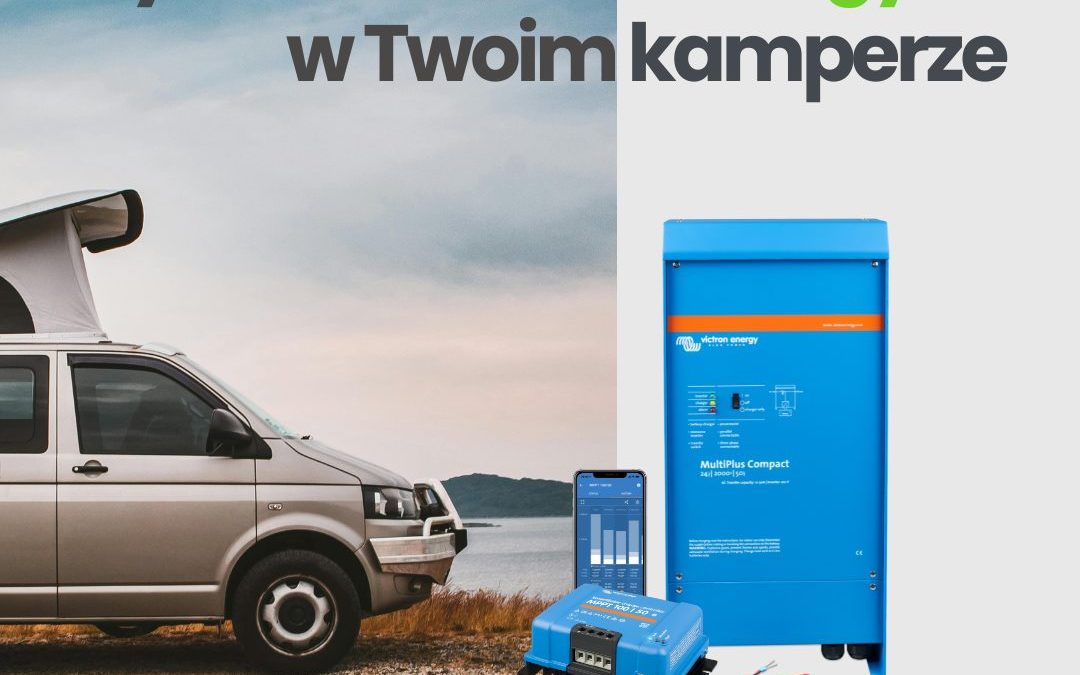 System magazynowania energii do kampera – jaki wybrać?